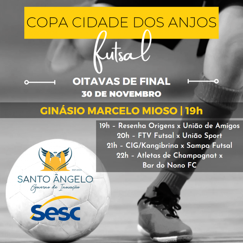 COPA CIDADE DOS ANJOS: Definidos os confrontos das oitavas de final