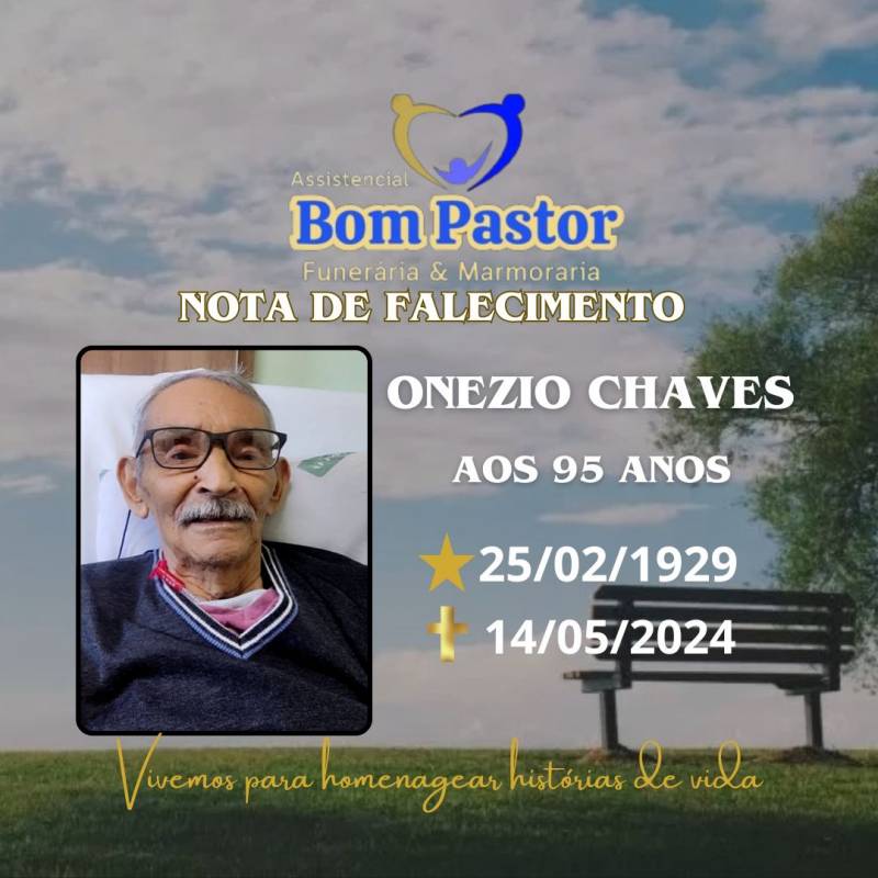 Familiares participam o falecimento do Senhor ONEZIO CHAVES