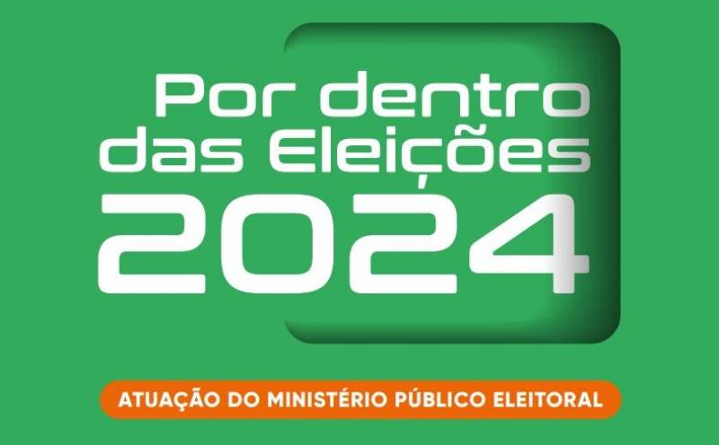 Eleições 2024- Ministério Público Eleitoral lança cartilha para jornalistas e comunicadores 