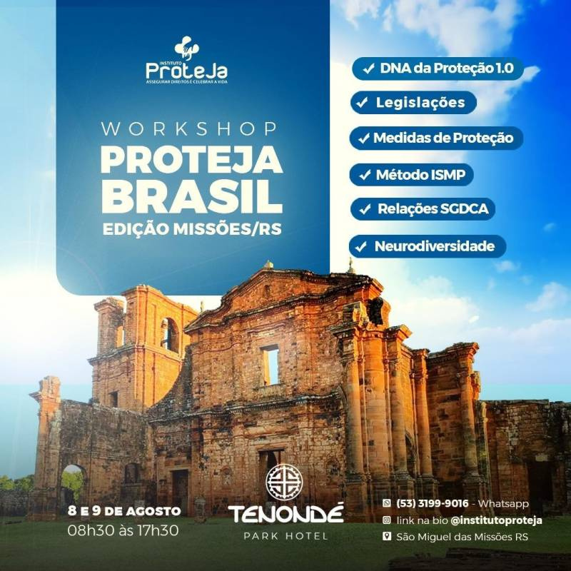 Seminário proteja Brasil dias 08 e 09 em São Miguel das Missões