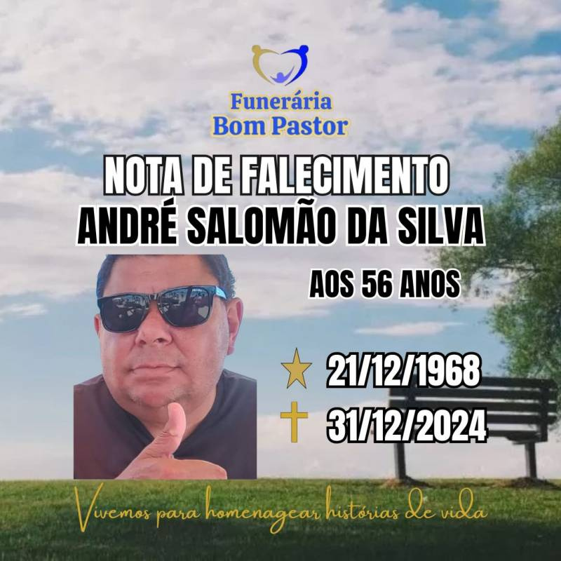 Familiares participam o falecimento do Senhor ANDRÉ SALOMÃO DA SILVA