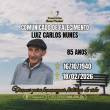 Familiares participam o falecimento do Senhor  LUIS CARLOS NUNES