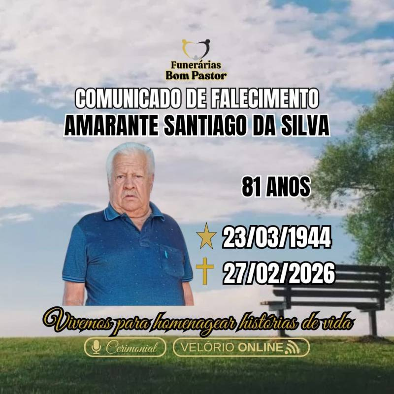 Familiares participam o falecimento do Senhor Amarante Santiago da Silva