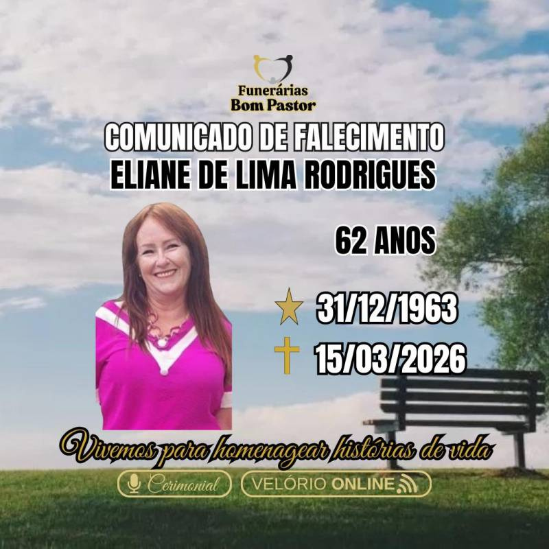 Familiares participam o falecimento da Senhora  Eliane de Lima Rodrigues