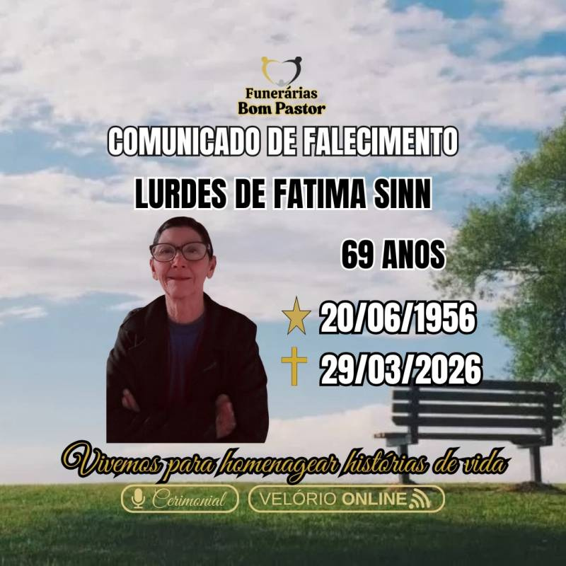 Familiares participam o falecimento da Senhora Lurdes de Fatima Sinn