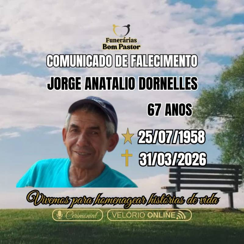 Familiares participam o falecimento do Senhor JORGE ANATALIO DORNELLES