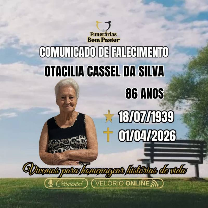Familiares participam o falecimento da Senhora Otacilia Cassel da Silva