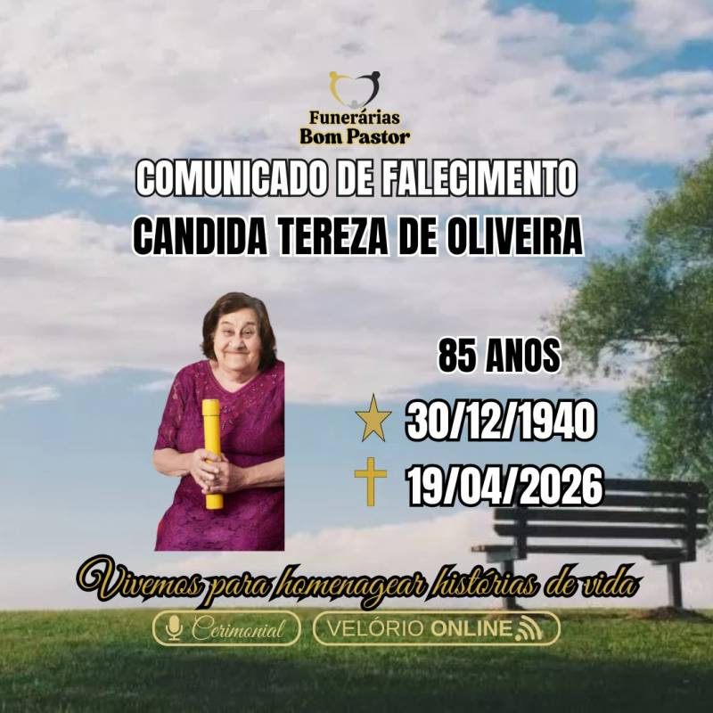 Familiares participam o falecimento da Senhora CANDIDA TEREZA DE OLIVEIRA