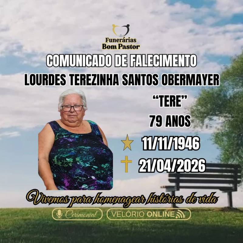 Familiares participam o falecimento da Senhora LOURDES TEREZINHA SANTOS OBERMAYER