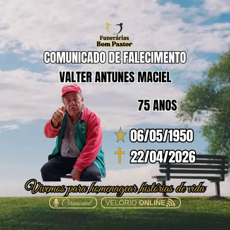 Familiares participam o falecimento do Senhor VALTER ANTUNES MACIEL