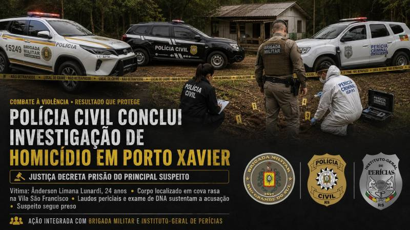 Polícia Civil conclui investigação de homicídio em Porto Xavier; Justiça decreta prisão preventiva do principal suspeito