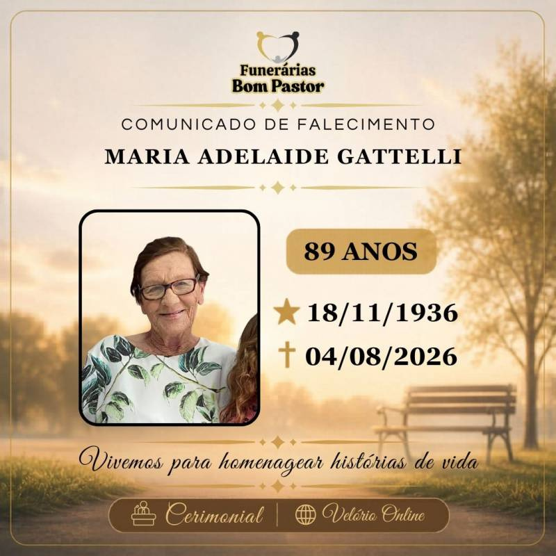 Familiares participam o falecimento de MARIA ADELAIDE GATTELLI