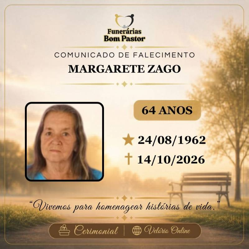 Familiares participam o falecimento da Senhora MARGARETE ZAGO