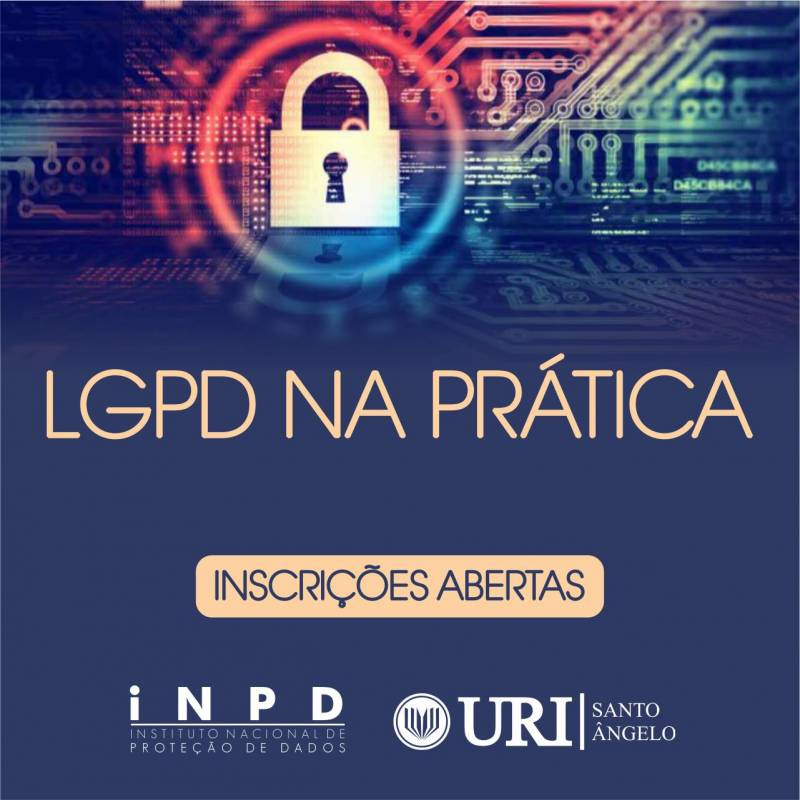 URI e INPD oferecem Curso sobre a Lei Geral de Proteção de Dados