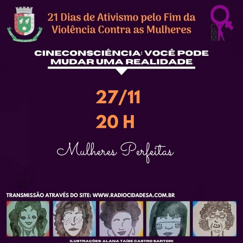 21 DIAS DE ATIVISMO PELO FIM DA VIOLÊNCIA CONTRA AS MULHERES  -  FILME “MULHERES PERFEITAS”-somente para assinantes do Netflix